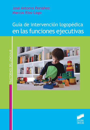 Guía de intervención logopédica en Funciones Ejecutivas.